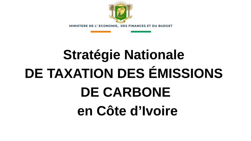 Stratégie nationale de taxation des émissions de carbone en Côte d’Ivoire